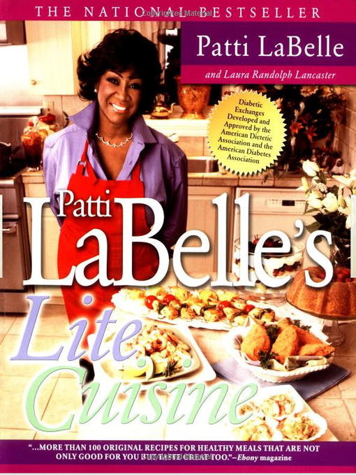Title details for Patti Labelle's Lite Cuisine by Patti LaBelle - Available